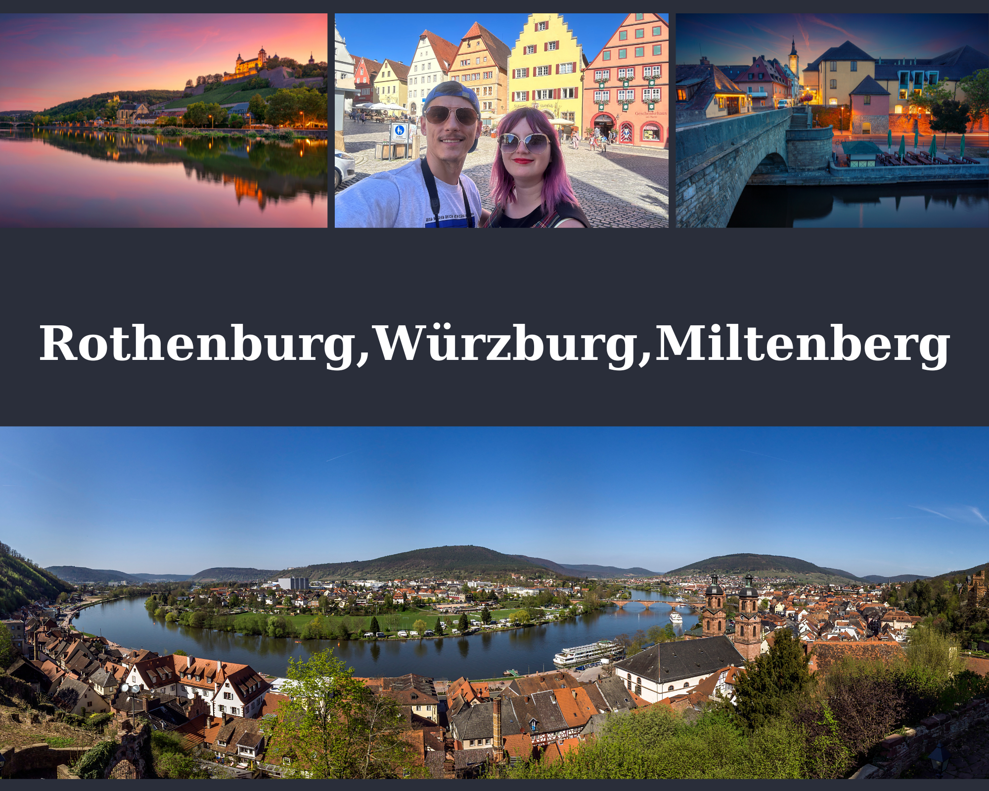Rothenburg,Würzburg,Miltenberg